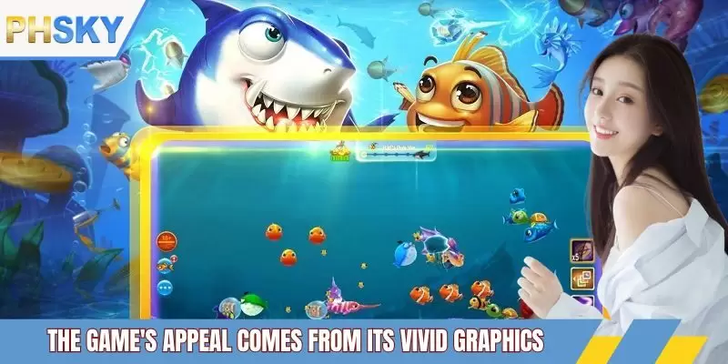 The game's appeal comes from its vivid graphics