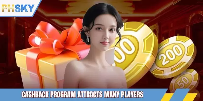 Cashback program attracts many players