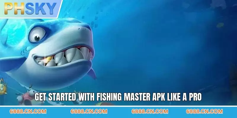 Get started with fishing master apk like a pro