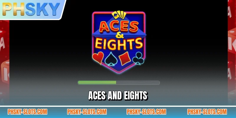 Aces And Eights