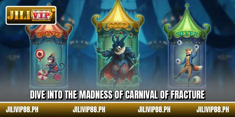 Dive into the madness of Carnival of Fracture
