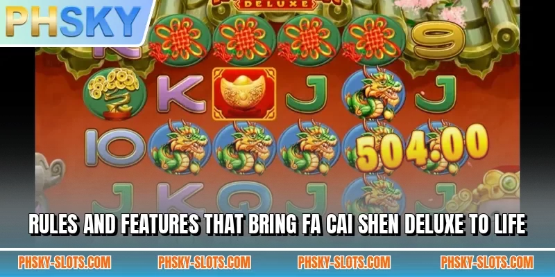 Rules and features that bring Fa Cai Shen Deluxe to life