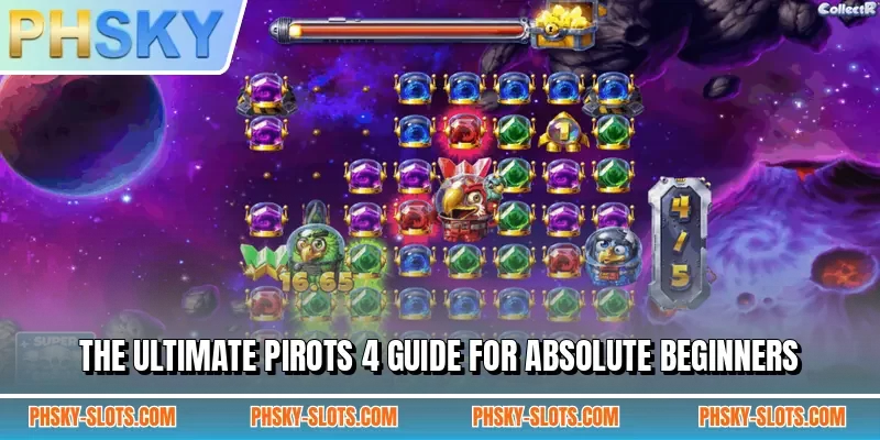 The ultimate pirots 4 guide for absolute beginners